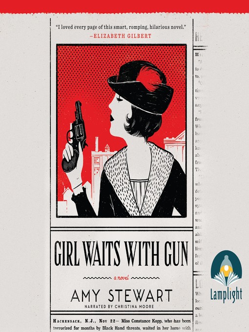 Title details for Girl Waits with Gun by Amy Stewart - Available